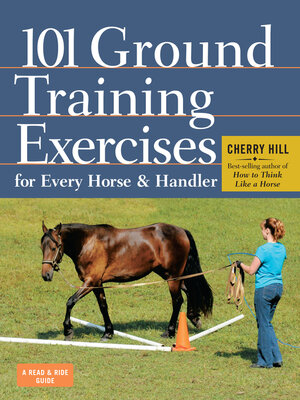 cover image of 101 Ground Training Exercises for Every Horse & Handler